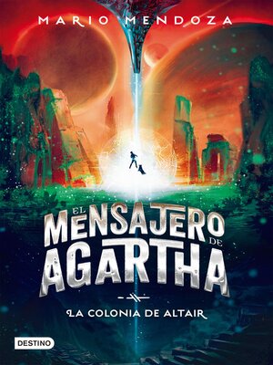 cover image of El mensajero de Agartha 4--La colonia de Altair